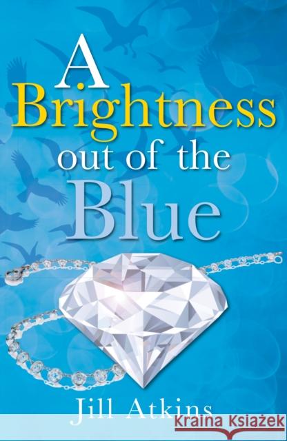 A Brightness Out of the Blue Atkins Jill 9781785913501 Ransom Publishing - książka