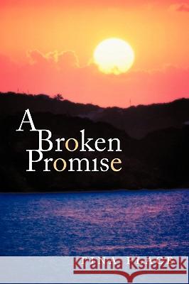 A Broken Promise Tina Place 9781452027906 AuthorHouse - książka