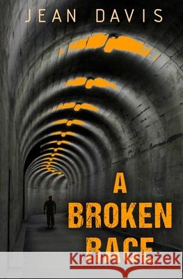 A Broken Race Jean Davis 9781985732407 Createspace Independent Publishing Platform - książka