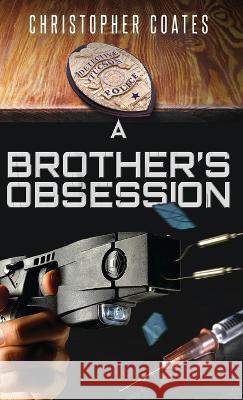 A Brother's Obsession Christopher Coates   9784824170606 Next Chapter - książka