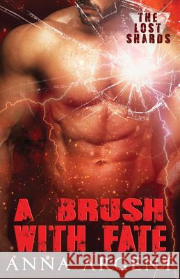 A Brush with Fate Anna Argent 9781945292156 Silver Linings Media, LLC - książka