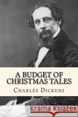 A Budget of Christmas Tales Judith Duran Charles Dickens 9781530257423 Createspace Independent Publishing Platform - książka
