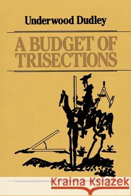 A Budget of Trisections Underwood Dudley 9781461264309 Springer - książka