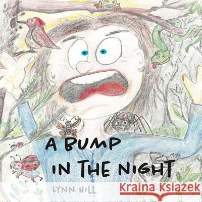 A Bump In The Night Hill, Lynn 9780692837870 Lynn Hill - książka