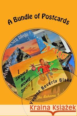 A Bundle of Postcards Yvonne Beverly Blake 9781724352163 Createspace Independent Publishing Platform - książka