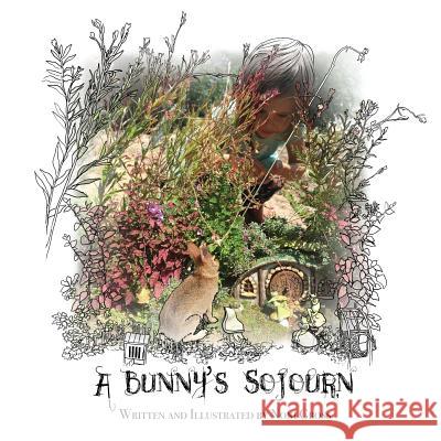 A Bunny's Sojourn Noni Gross Noni Gross  9780983296461 Leda S Miller - książka