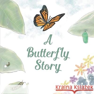 A Butterfly Story Kimmoe Studios   9798353490074 Independently Published - książka