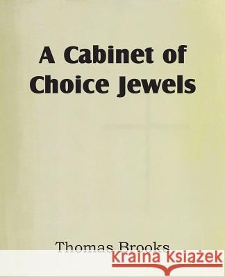 A Cabinet of Choice Jewels Thomas Brooks 9781612038384 Bottom of the Hill Publishing - książka