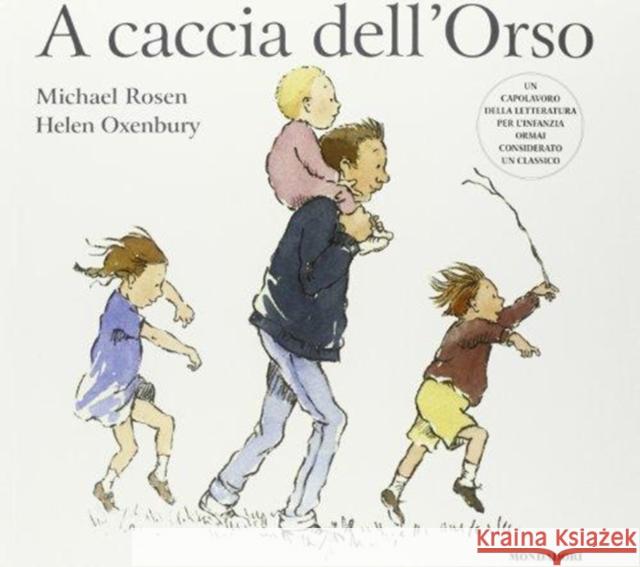 A caccia dell'Orso Michael Rosen, Helen Oxenbury 9788804626381 Mondadori - książka