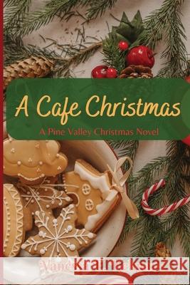 A Cafe Christmas Vanessa E. Kelman 9781961761254 Word Collage Publishing - książka