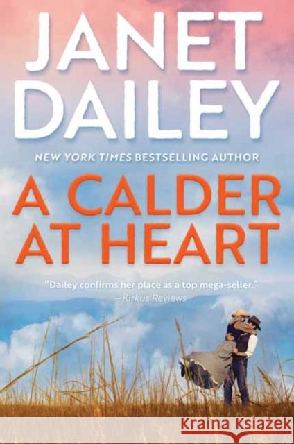 A Calder at Heart Janet Dailey 9781496727466 Kensington Publishing - książka