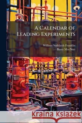 A Calendar of Leading Experiments Barry Macnutt 9781144952394  - książka