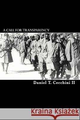 A Call For Transparency Cecchini II, Daniel T. 9781450514354 Createspace - książka