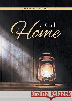 A Call Home Vanessa Goddard 9781959314400 Quantum Discovery - książka