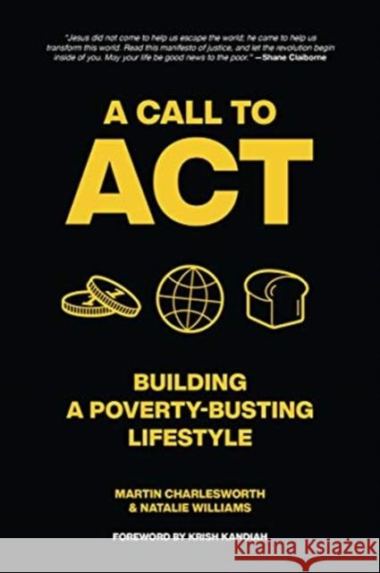 A Call to Act: Building A Poverty Busting Lifestyle Natalie Williams 9780830780686 David C Cook Publishing Company - książka