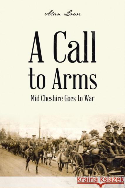 A Call to Arms Alan Lowe 9781496981103 Authorhouse - książka