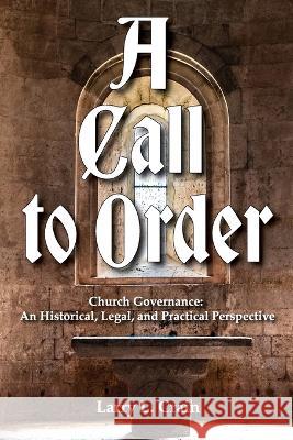 A Call to Order Larry L Crain   9798218131302 Larry L. Crain - książka