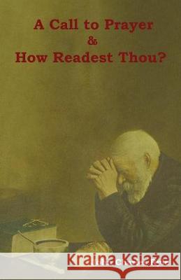 A Call to Prayer and How Readest Thou? John Charles Ryle 9781604449457 Indoeuropeanpublishing.com - książka