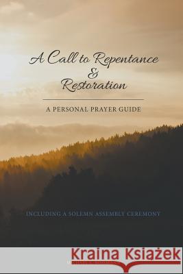 A Call to Repentance & Restoration Michael L Rossmann 9781635242478 Litfire Publishing - książka