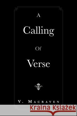 A Calling Of Verse Macraven, V. 9781469161570 Xlibris Corporation - książka