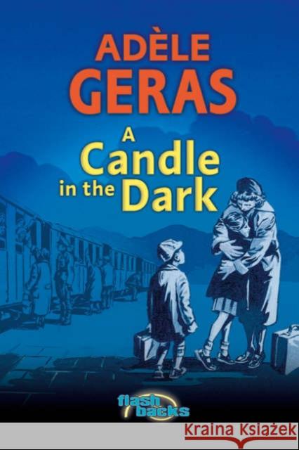 A Candle in the Dark Adele Geras 9780713674545 Bloomsbury Publishing PLC - książka