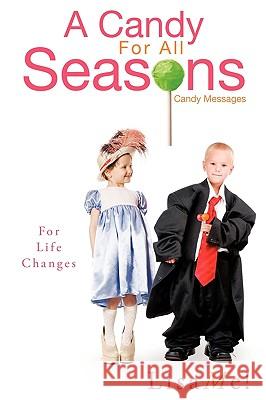 A Candy For All Seasons Lisame! 9781615792733 Xulon Press - książka