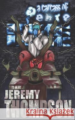 A Carcass of Genre Thompson Jeremy Thompson 9798849288673 Independently published - książka