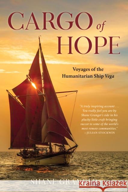 A Cargo of Hope Shane Granger 9781493080861 Lyons Press - książka