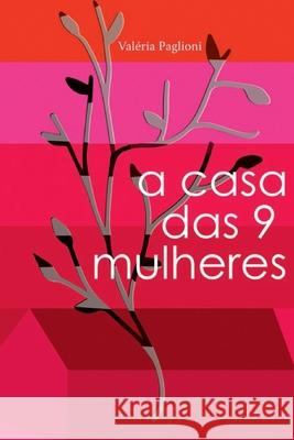 A casa das 9 mulheres Valéria Paglioni 9786599611186 Editora Flow - książka