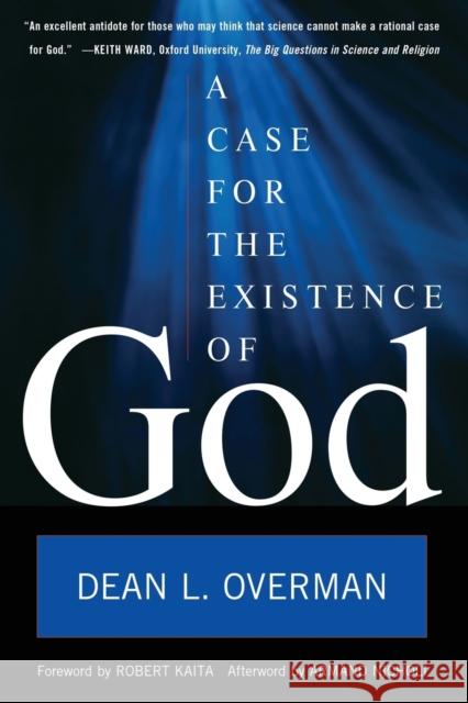A Case for the Existence of God Dean L Overman 9780742563131  - książka
