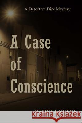 A Case of Conscience Pamela J. Keene 9781725971981 Createspace Independent Publishing Platform - książka