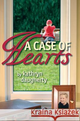 A Case of Hearts Kathryn Daugherty 9780999387603 River Cliffs Publishing, LLC - książka