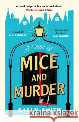 A Case of Mice and Murder: The Radio 2 Book Club Pick Sally Smith 9781526668707 Bloomsbury Publishing (UK) - książka