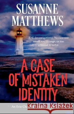 A Case of Mistaken Identity Susanne Matthews 9780994898388 Susanne Matthews - książka