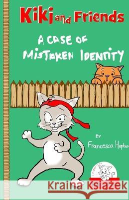 A Case of Mistaken Identity Francesca Hepton Aya Suarjaya Daniel Chan 9781838300555 Babili Books - książka