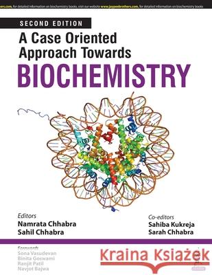 A Case Oriented Approach Towards Biochemistry Namrata Chhabra Sahil Chhabra  9789390595792 Jaypee Brothers Medical Publishers - książka