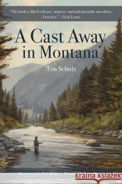 A Cast Away in Montana Tim Schulz 9781493084340 Rowman & Littlefield - książka