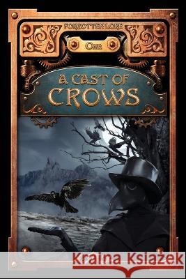 A Cast of Crows Danielle Ackley-McPhail Greg Schauer Michelle D Sonnier 9781956463194 Espec Books - książka