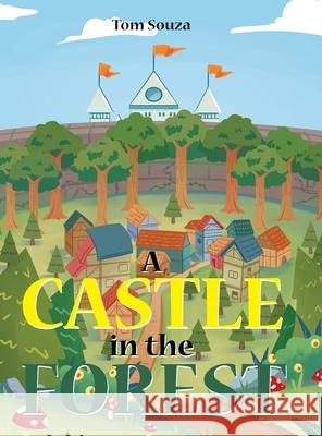 A Castle in the Forest Tom Souza 9781636308715 Covenant Books - książka