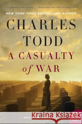 A Casualty of War: A Bess Crawford Mystery Charles Todd 9780062678799 William Morrow & Company - książka