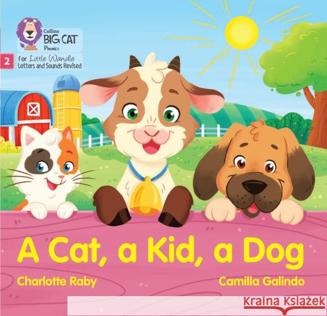 A Cat, a Kid and a Dog: Phase 2 Set 3 Blending Practice  9780008540197 HarperCollins Publishers - książka