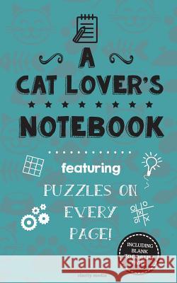 A Cat Lover's Notebook: Featuring 100 puzzles Media, Clarity 9781517352110 Createspace - książka