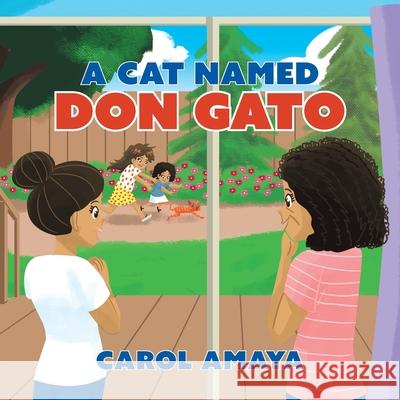 A Cat Named Don Gato Carol Amaya 9781646286416 Page Publishing, Inc. - książka