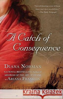 A Catch of Consequence Diana Norman 9780425190159 Berkley Publishing Group - książka