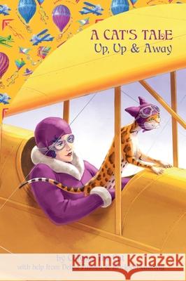 A Cat's Tale: Up, Up & Away Debra Palmen 9781647643546 Debra Palmen - książka