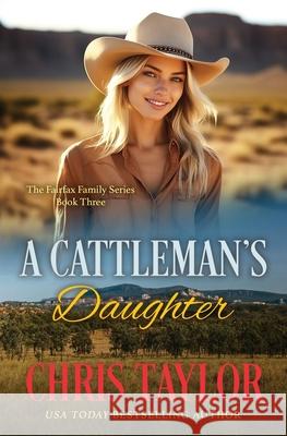 A Cattleman's Daughter Chris Taylor 9781925441222 Lct Productions Pty Limited - książka