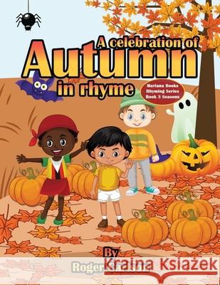 A Celebration of Autumn in Rhyme Roger Carlson 9781645100416 Mariana Publishing - książka