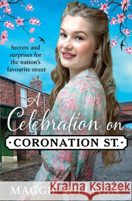 A Celebration on Coronation Street Maggie Sullivan 9780008526054 HarperCollins Publishers - książka