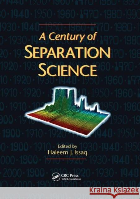 A Century of Separation Science Haleem J. Issaq 9780367396510 CRC Press - książka