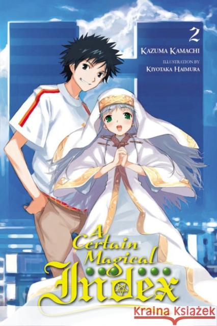 A Certain Magical Index, Vol. 2 (Light Novel) Kazuma Kamachi Kiyotaka Haimura 9780316259422 Yen on - książka